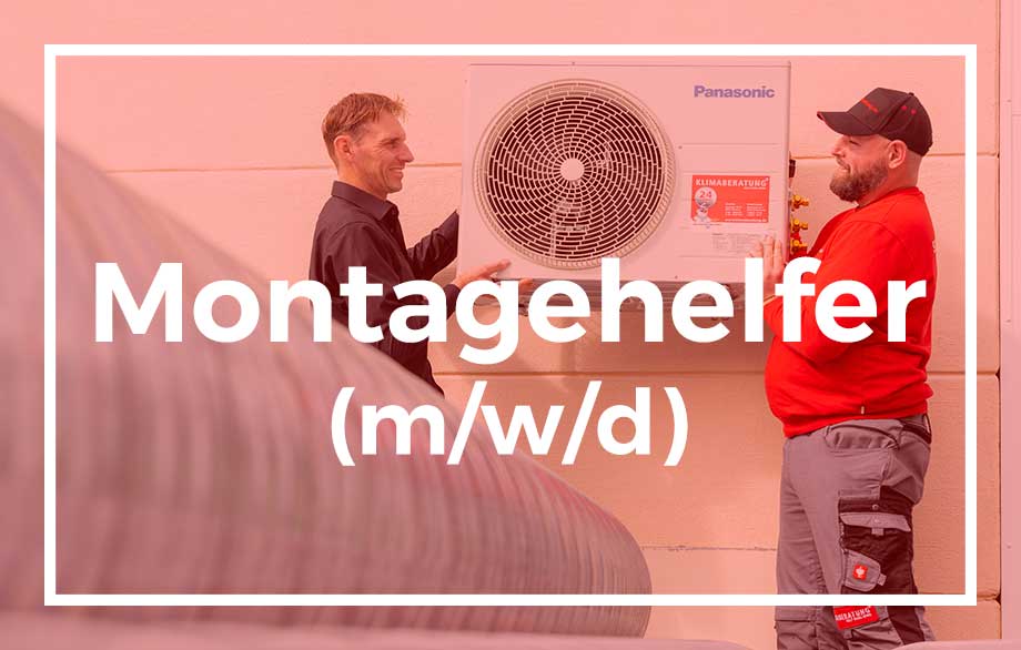 Jetzt Karriere starten als Montagehelfer*in bei KLIMABERATUNG GmbH!